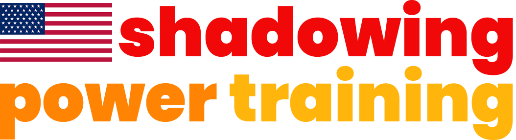 Shadowing Power Training